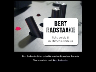 BERT RADSTAAKE LICHT EN GELUID VERHUUR