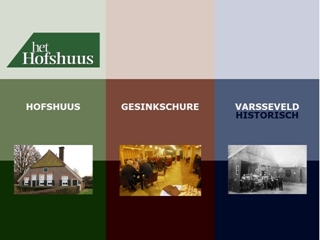 HOFSHUUS BOERDERIJ/MUSEUM HET